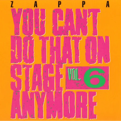 Cover of You Can't Do That On Stage Anymore Vol. 6