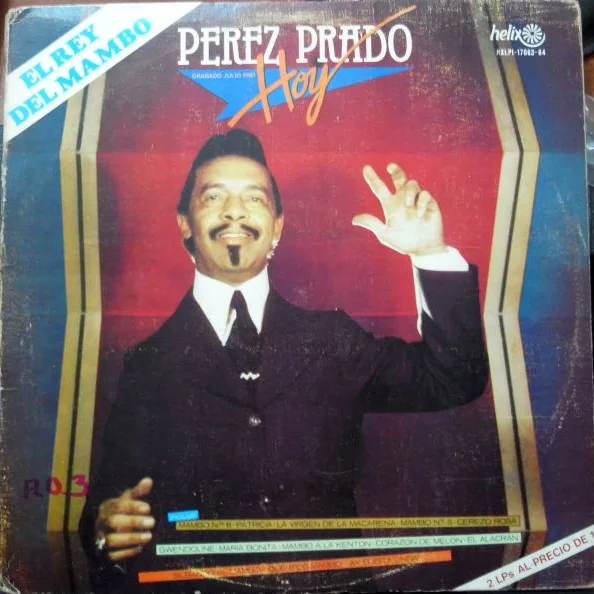 Cover of El Rey Del Mambo Pérez Prado Hoy