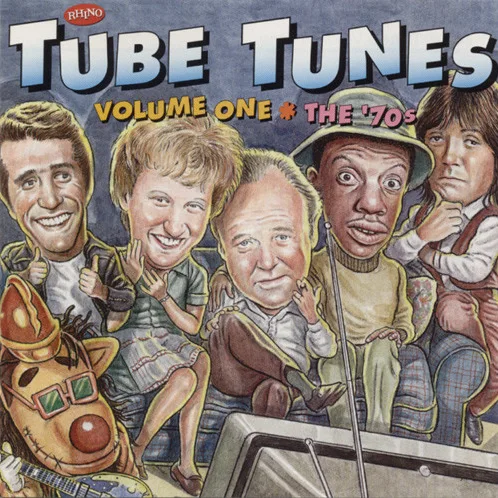 Cover of Tube Tunes Volume One ∗ The '70s