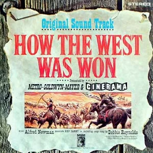 Cover of How The West Was Won, Original Soundtrack