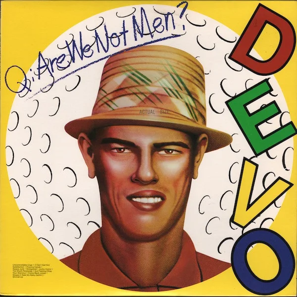 Cover of Q: Are We Not Men? A: We Are Devo!
