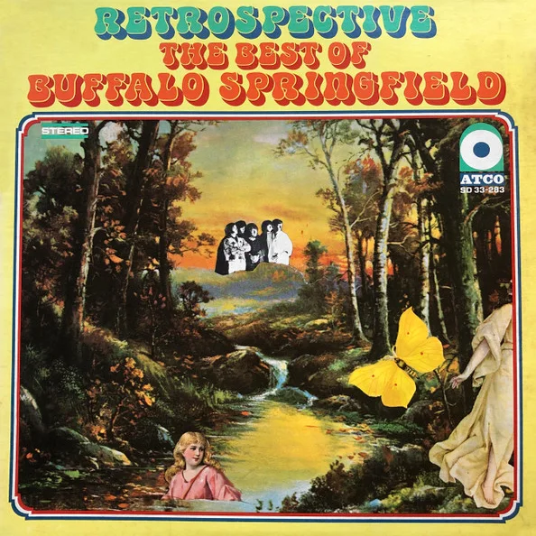 Cover of Retrospective - The Best Of Buffalo Springfield